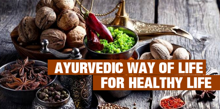Follow ayurvedic lifestyle